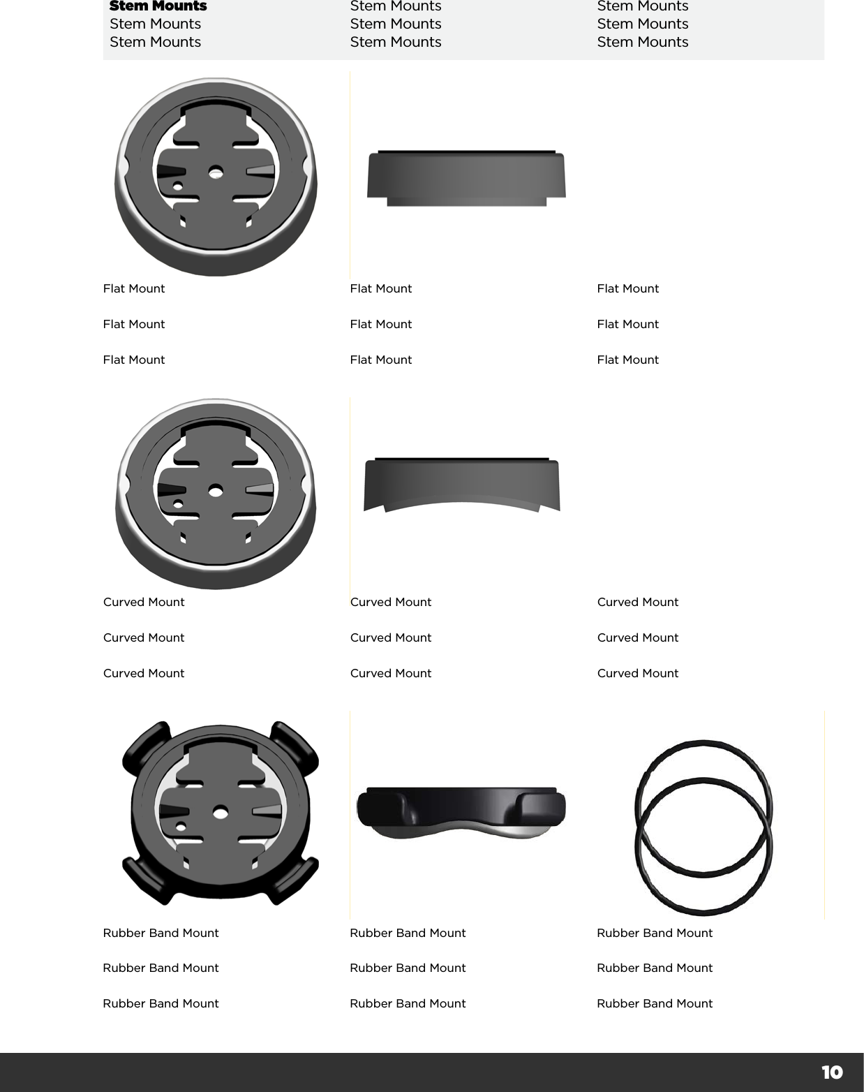 10Stem Mounts Stem Mounts Stem MountsStem Mounts Stem Mounts Stem MountsStem Mounts Stem Mounts Stem MountsFlat Mount  Flat Mount  Flat Mount Flat Mount  Flat Mount  Flat Mount Flat Mount  Flat Mount  Flat Mount Curved Mount Curved Mount Curved MountCurved Mount Curved Mount Curved MountCurved Mount Curved Mount Curved MountRubber Band Mount Rubber Band Mount Rubber Band MountRubber Band Mount Rubber Band Mount  Rubber Band MountRubber Band Mount Rubber Band Mount Rubber Band Mount