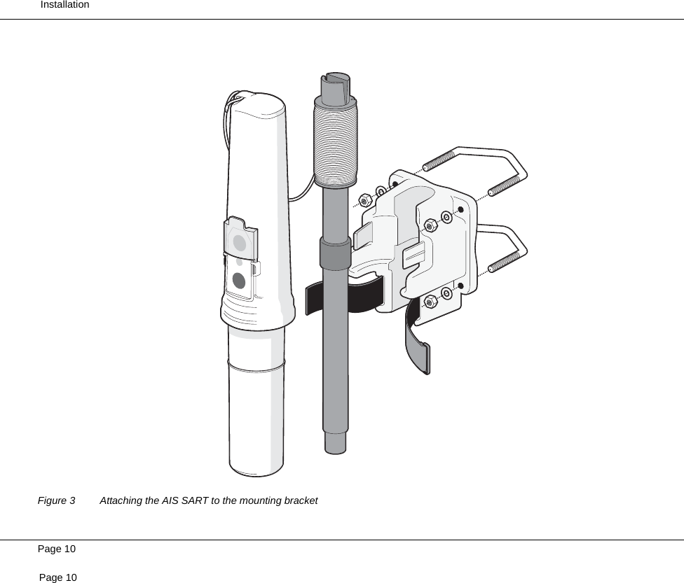  InstallationPage 10Page 10Figure 3 Attaching the AIS SART to the mounting bracket