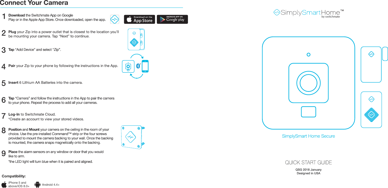 iPhone 5 and above/iOS 8.0+ Android 4.4+