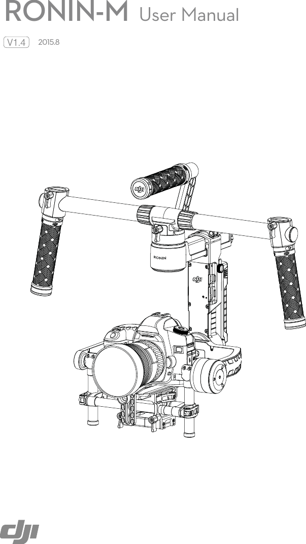 RONIN-M2015.8V1.4User Manual