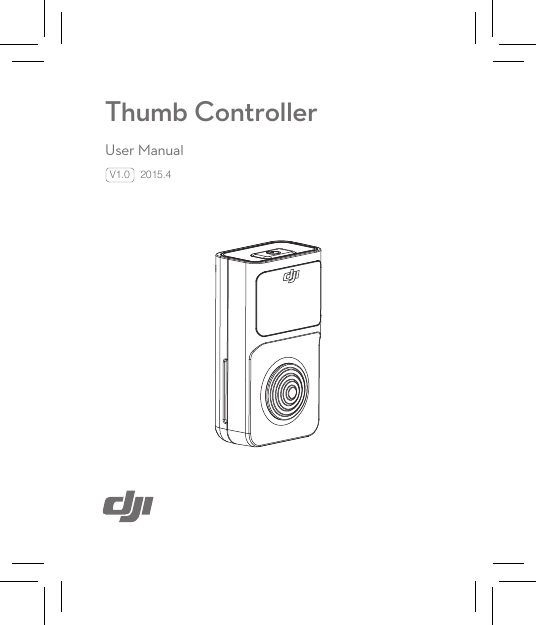 Thumb ControllerV1.0 2015.4User Manual