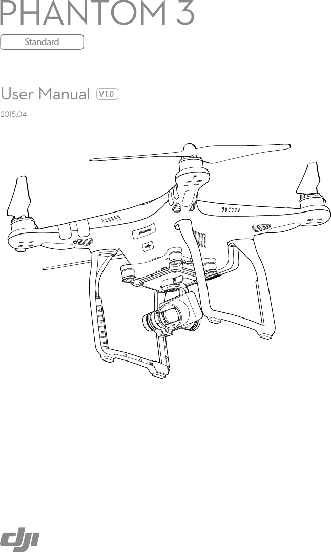 PHANTOM 3V1.02015.04User ManualStandard