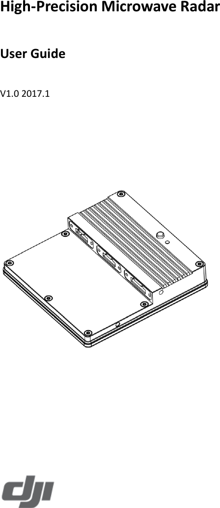 High-Precision Microwave Radar  User Guide  V1.0 2017.1               