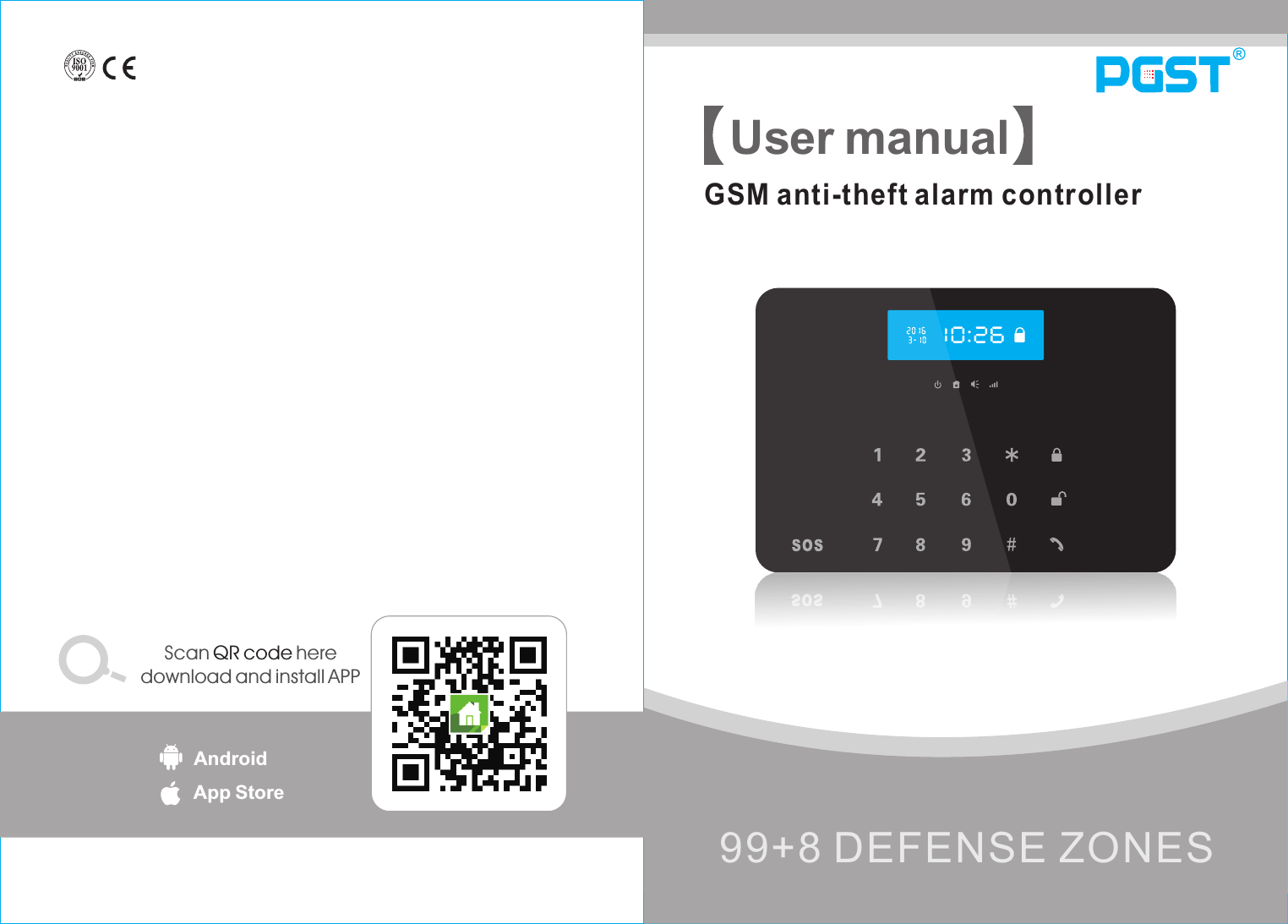 GSM anti-theft alarm controllerUser manualApp StoreAndroidScan   here download and install APPQR code99+8 DEFENSE ZONES