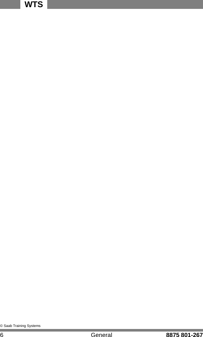 6 General 8875 801-267 WTS                                                       &copy; Saab Training Systems 