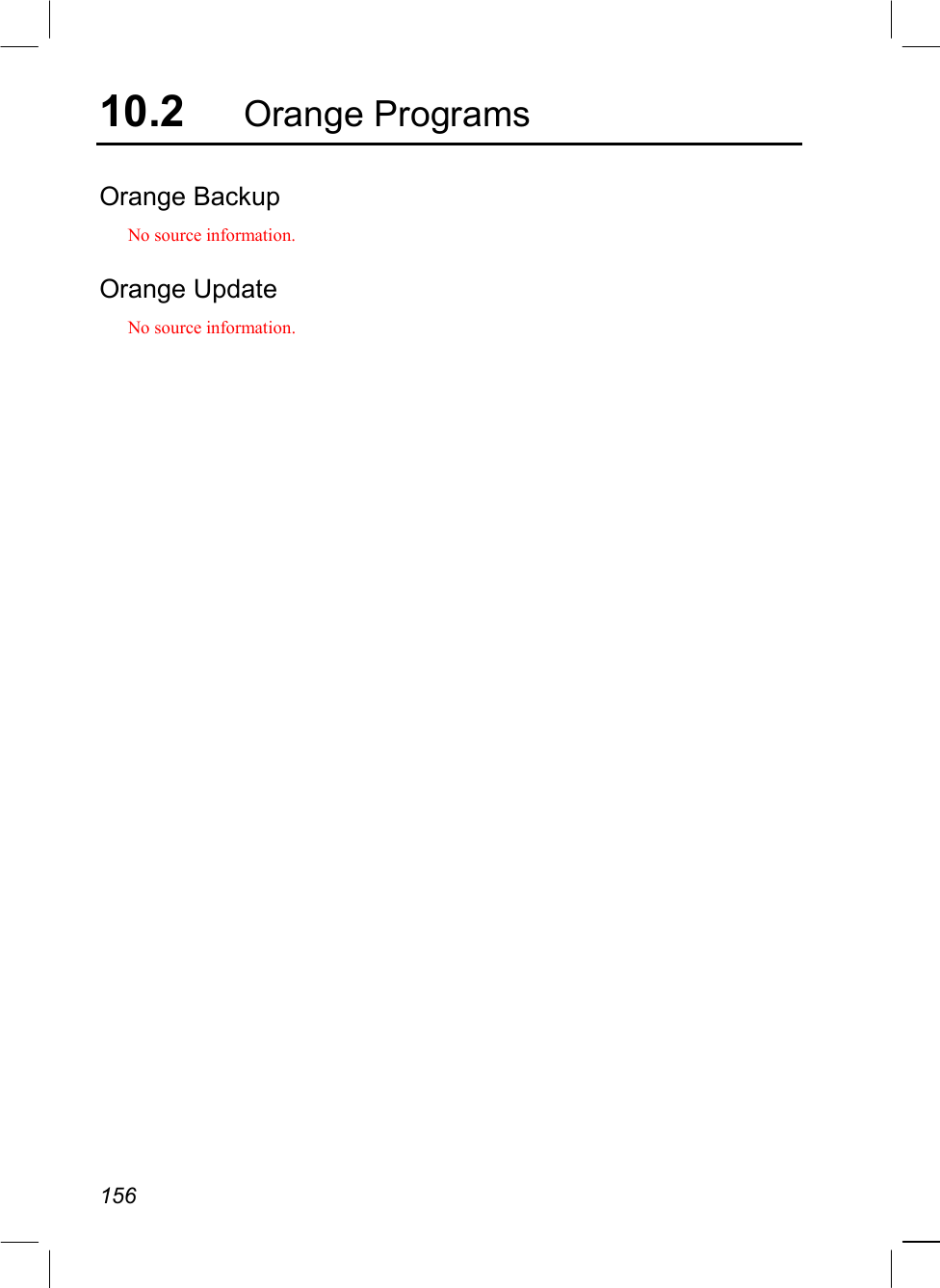  156 10.2  Orange Programs Orange Backup No source information. Orange Update No source information.   