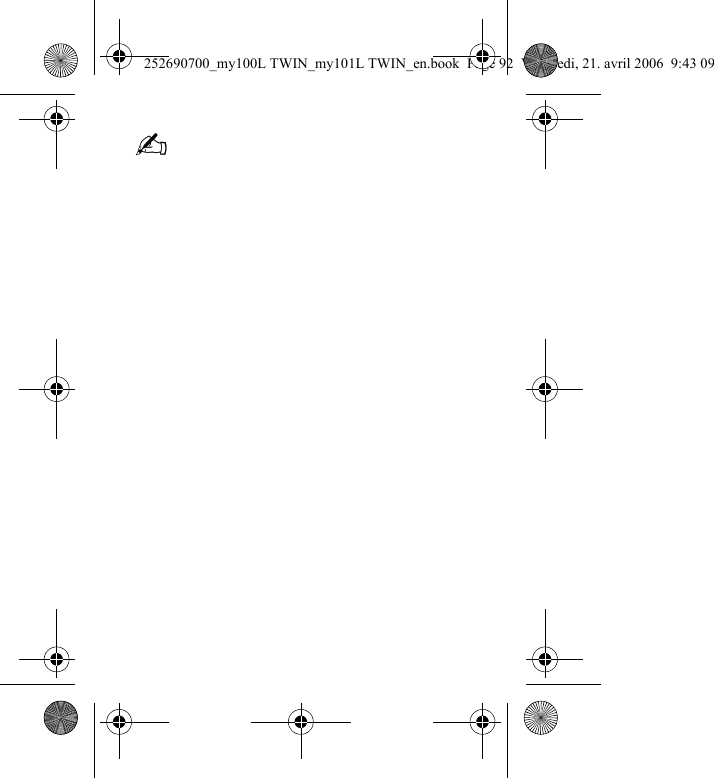252690700_my100L TWIN_my101L TWIN_en.book  Page 92  Vendredi, 21. avril 2006  9:43 09