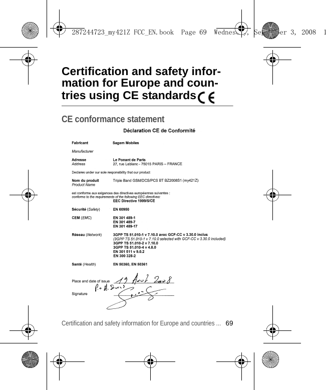 Certification and safety information for Europe and countries ...69Certification and safety infor-mation for Europe and coun-tries using CE standardsCE conformance statement287244723_my421Z FCC_EN.book  Page 69  Wednesday, September 3, 2008  1