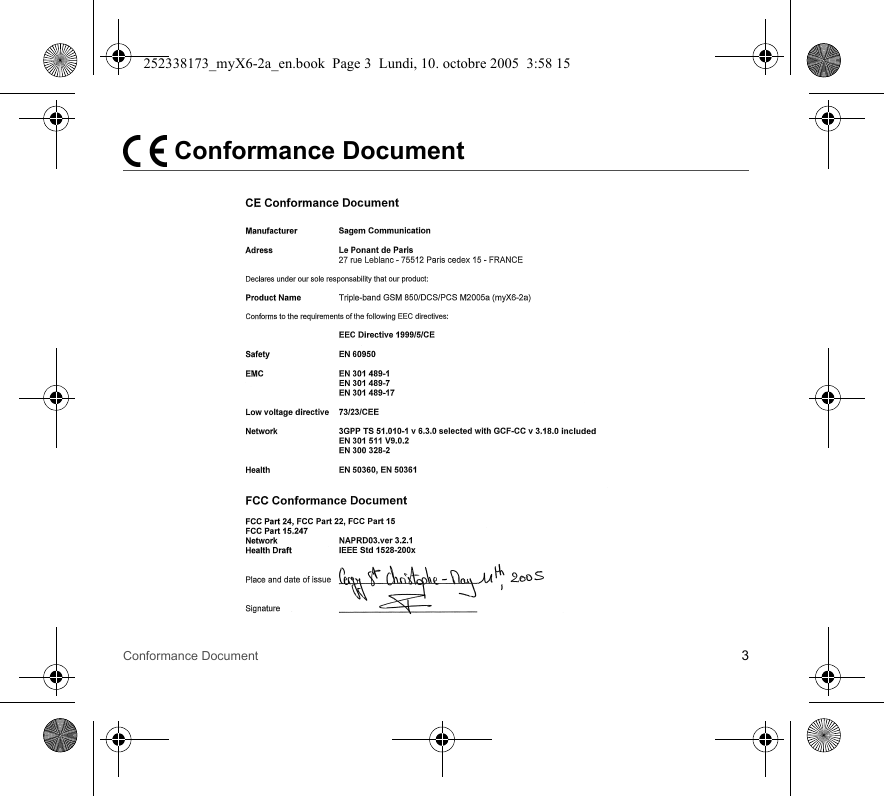 Conformance Document 3 Conformance Document252338173_myX6-2a_en.book  Page 3  Lundi, 10. octobre 2005  3:58 15