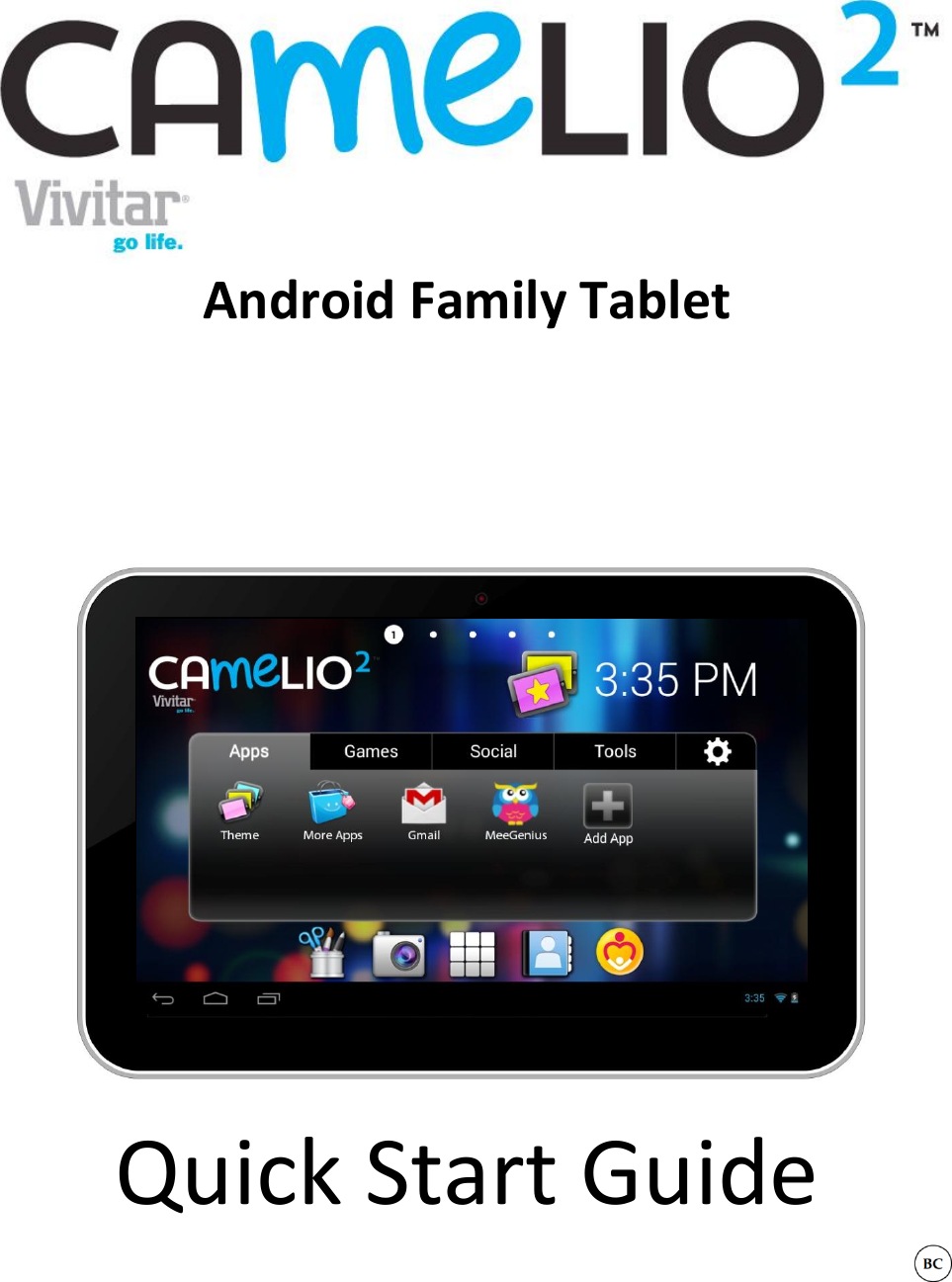  Android Family Tablet     Quick Start Guide 