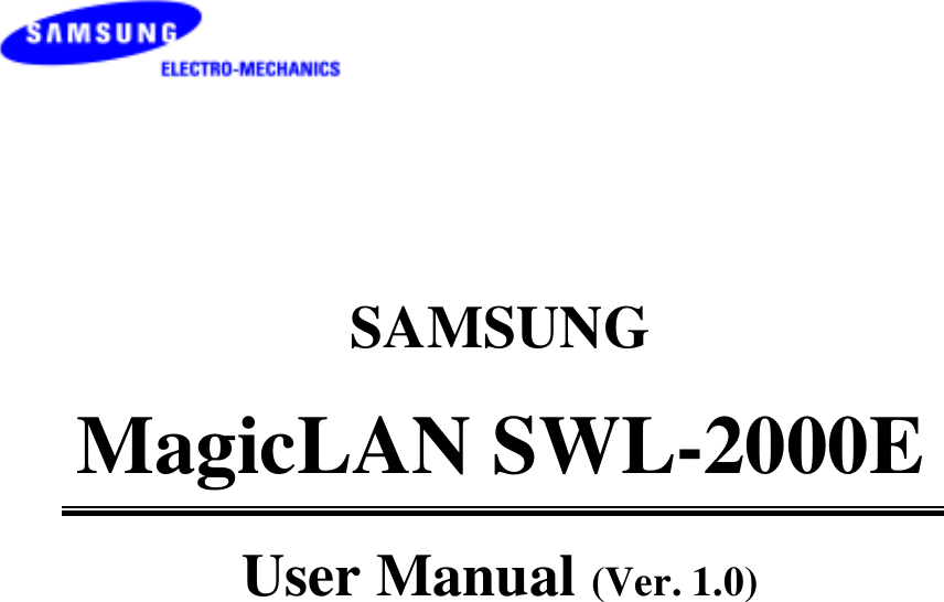         SAMSUNG MagicLAN SWL-2000E User Manual (Ver. 1.0) 