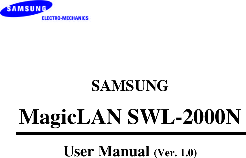 SAMSUNGMagicLAN SWL-2000NUser Manual (Ver. 1.0)