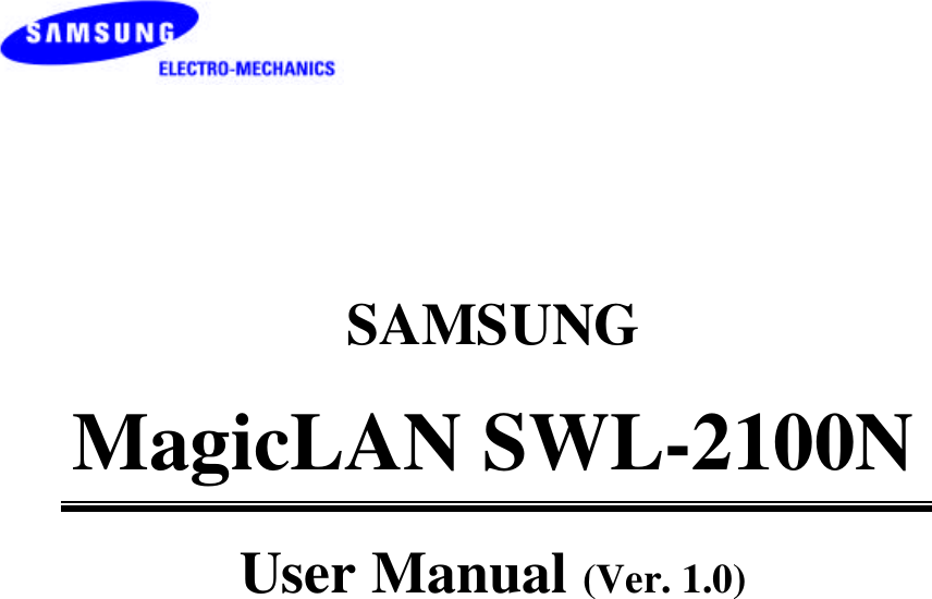       SAMSUNG MagicLAN SWL-2100N User Manual (Ver. 1.0) 