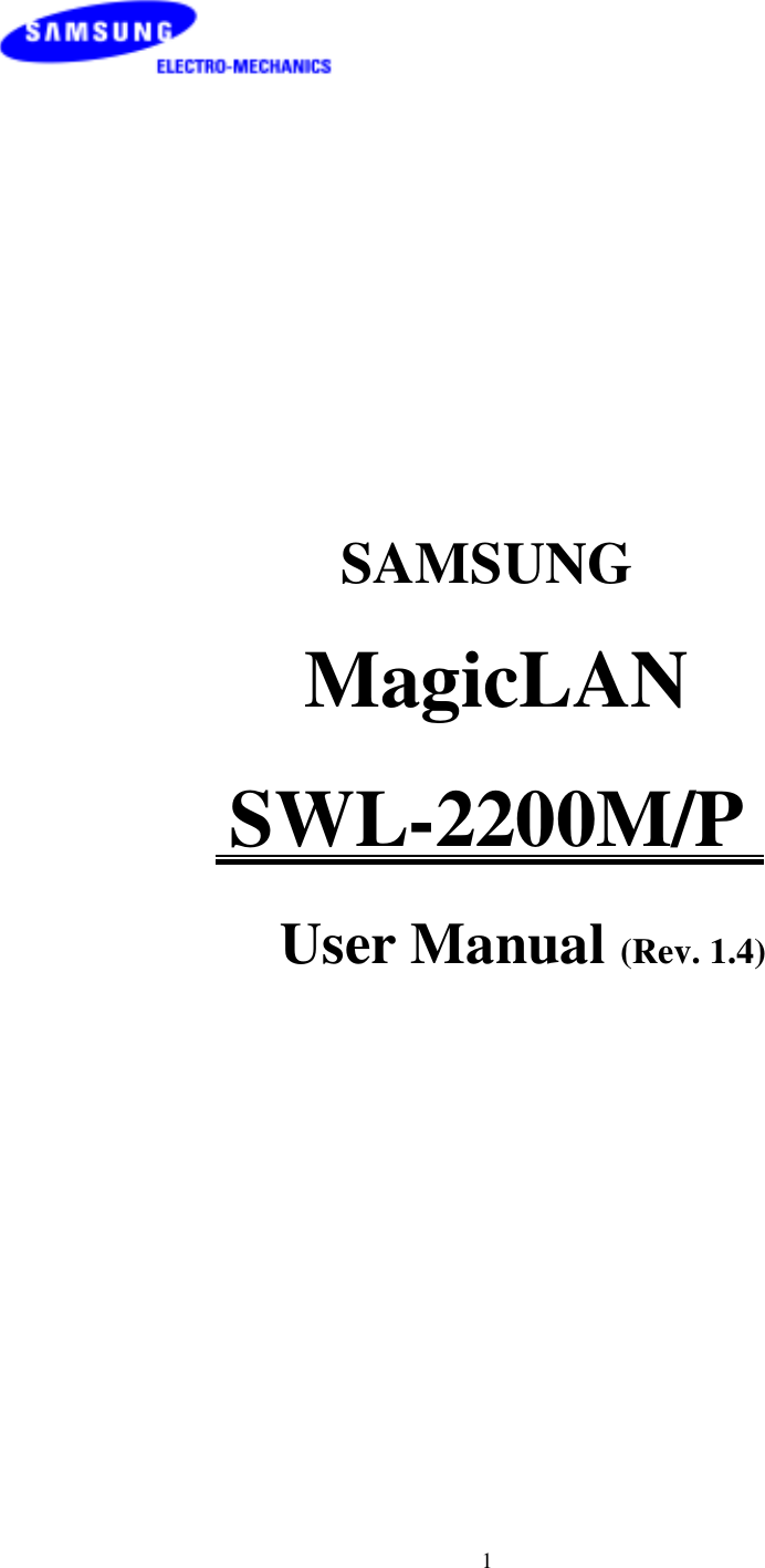  1           SAMSUNG  MagicLAN SWL-2200M/P      User Manual (Rev. 1.4) 