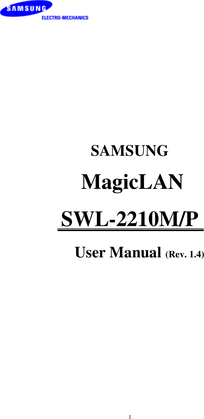  1           SAMSUNG  MagicLAN SWL-2210M/P      User Manual (Rev. 1.4) 