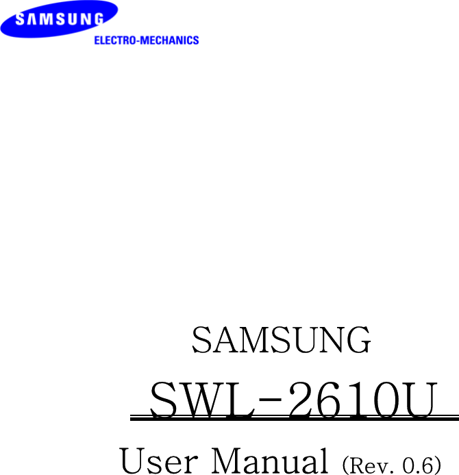            SAMSUNG   SWL-2610U        User Manual (Rev. 0.6)               