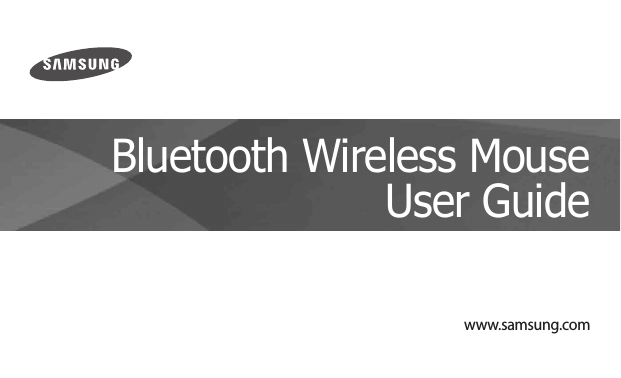 www.samsung.comBluetooth Wireless Mouse User Guide