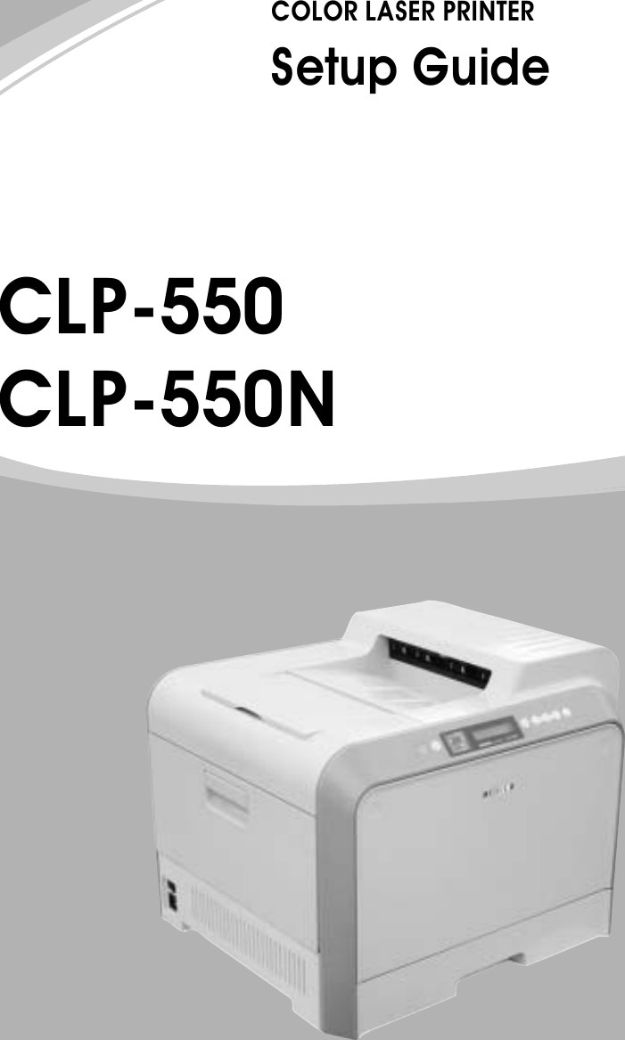  COLOR LASER PRINTER Setup Guide CLP-550CLP-550N