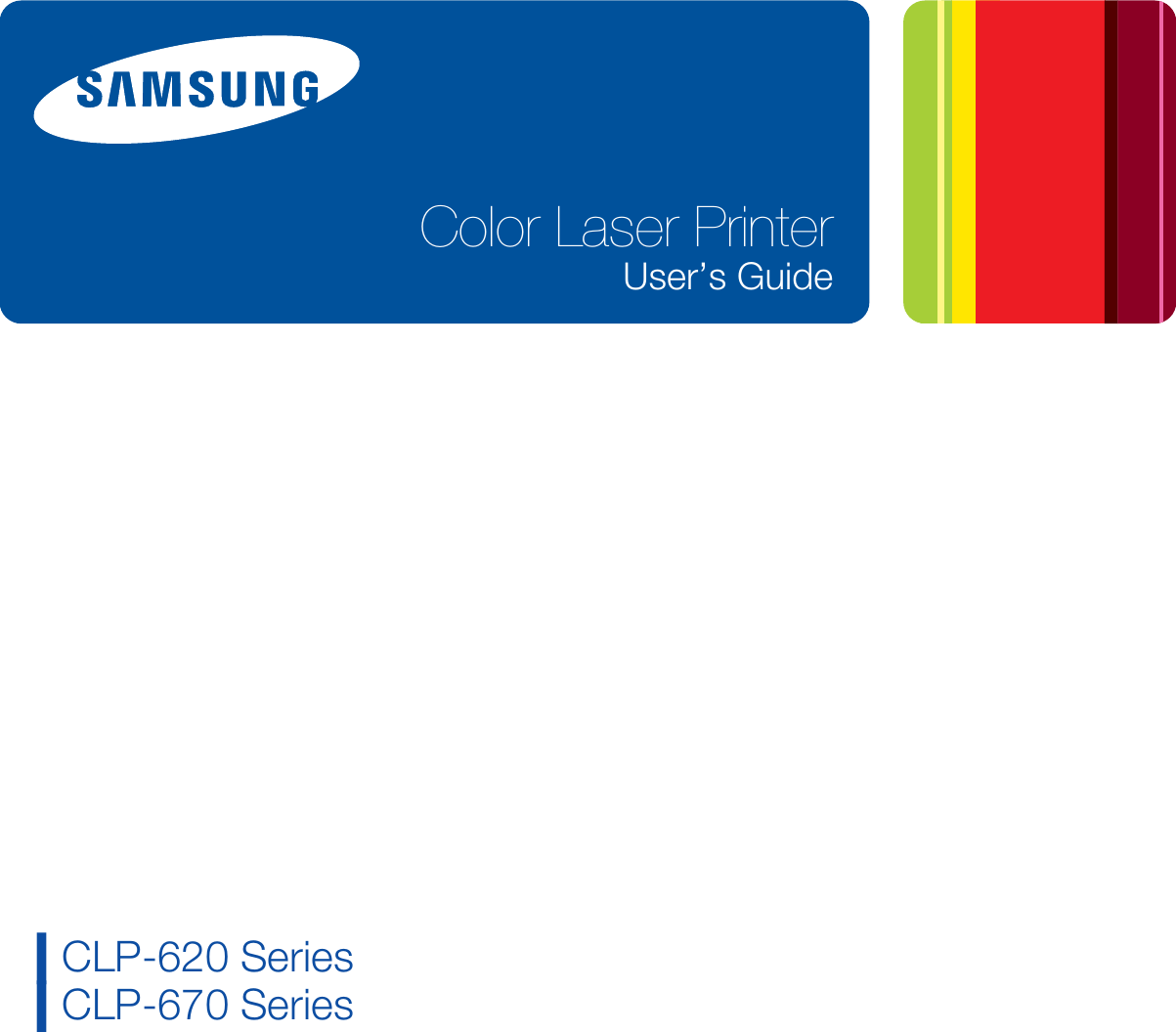 Color Laser PrinterUser’s GuideűCLP-620 SeriesűCLP-670 Series