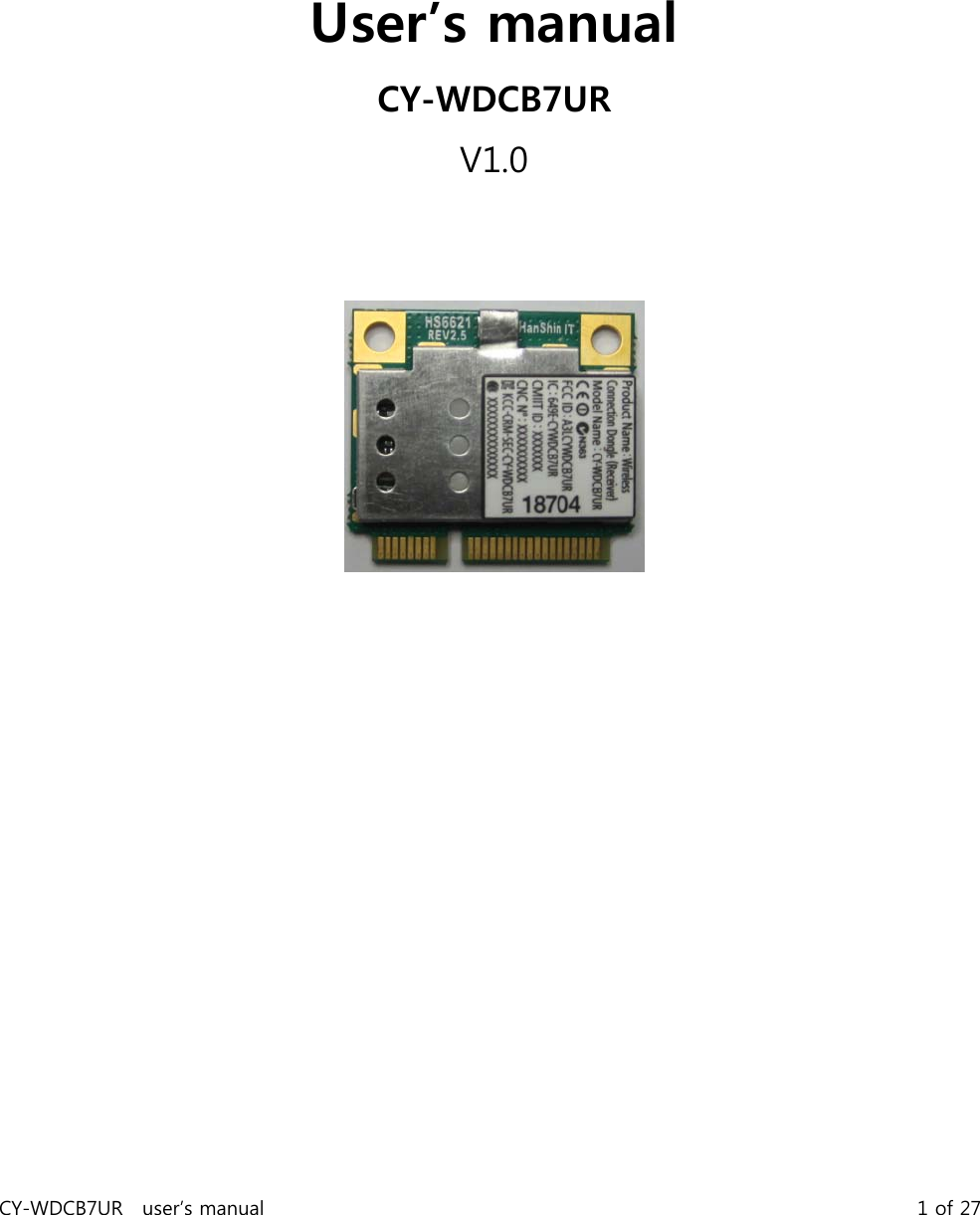 CY-WDCB7UR user’s manual 1 of 27 User’s manual CY-WDCB7UR V1.0