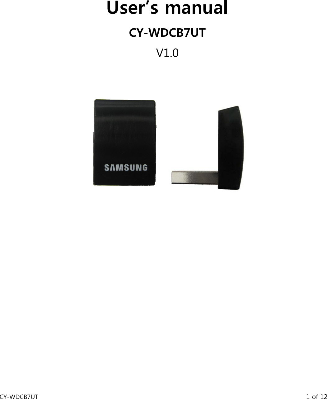 CY-WDCB7UT                                                                                       1 of 12  User’s manual CY-WDCB7UT V1.0      