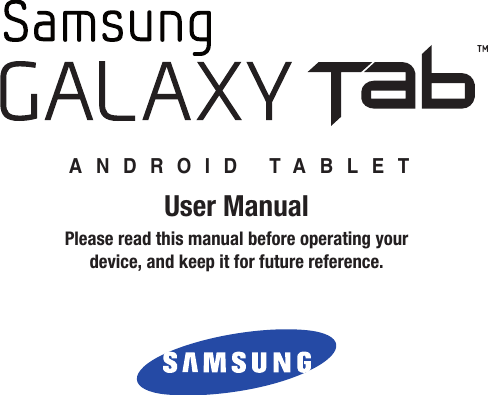  ANDROID TABLETUser ManualPlease read this manual before operating yourdevice, and keep it for future reference. 