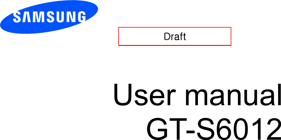          User manual GT-S6012          Draft 