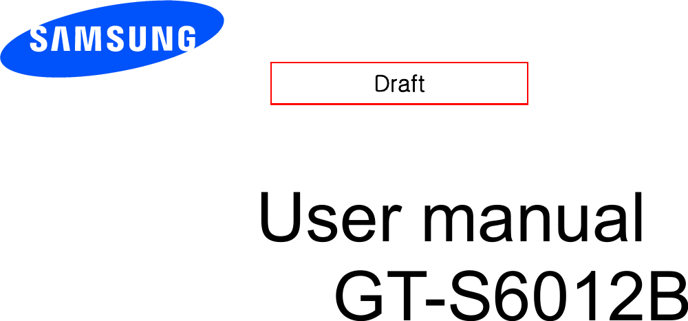          User manual GT-S6012B          Draft 