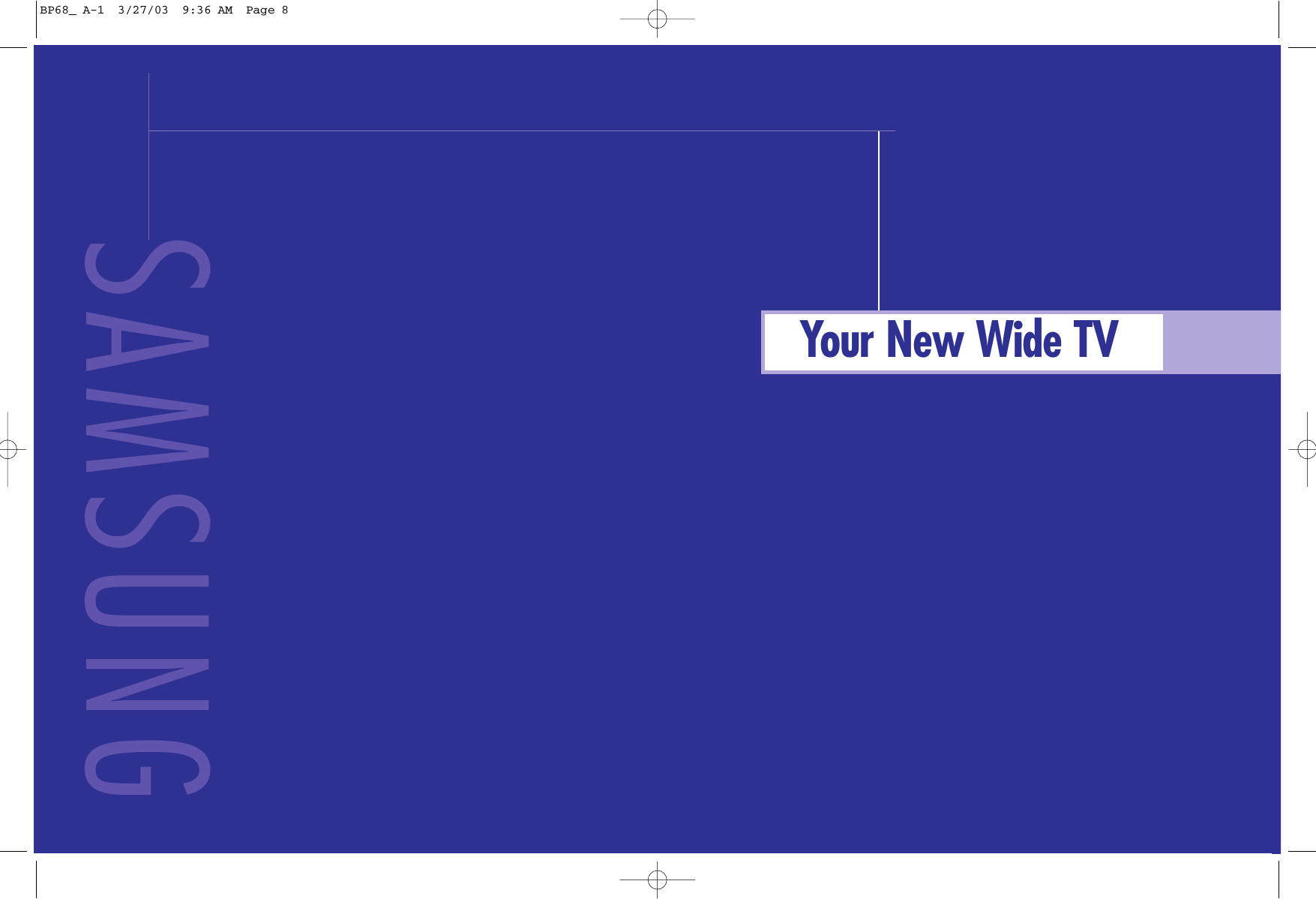 Your New Wide TVSAMSUNGBP68_ A-1  3/27/03  9:36 AM  Page 8