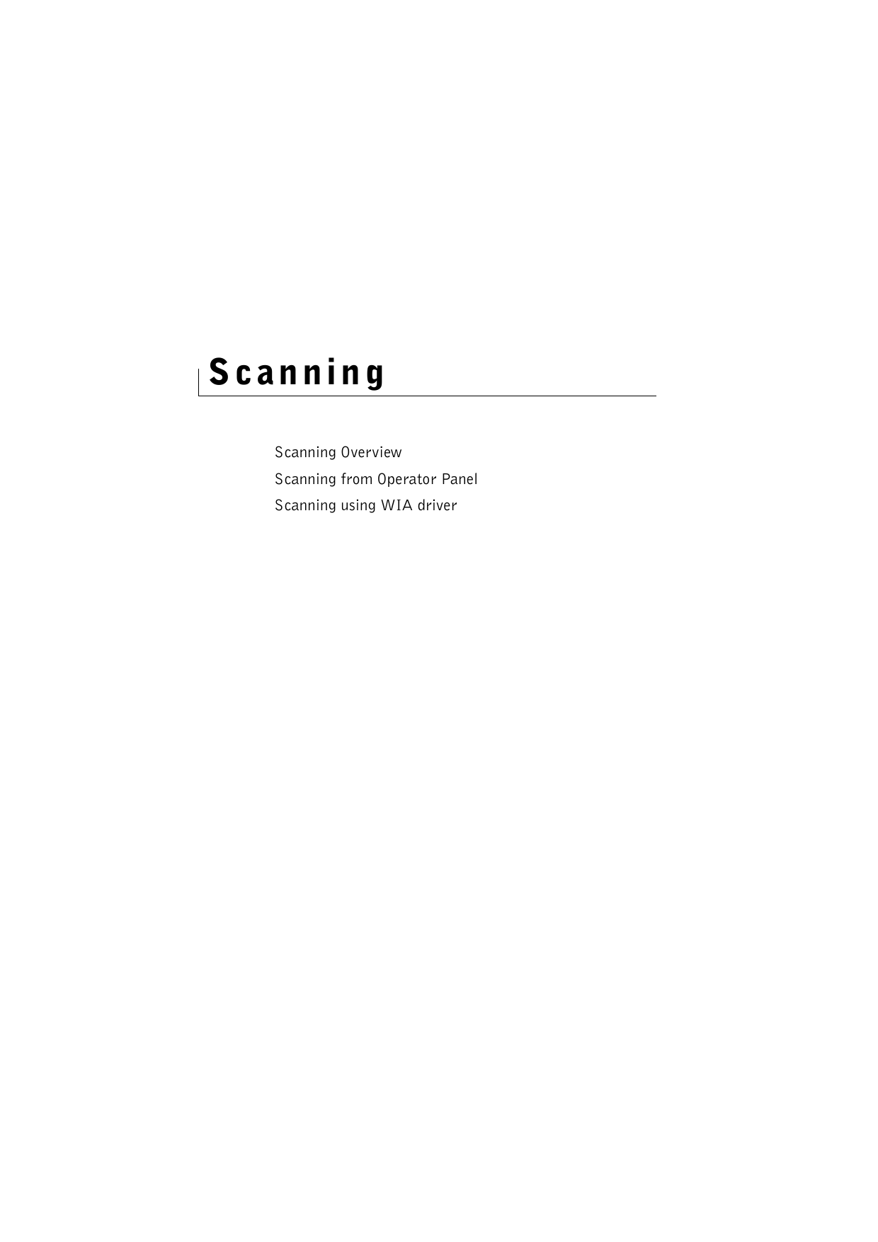 ScanningScanning OverviewScanning from Operator PanelScanning using WIA driver