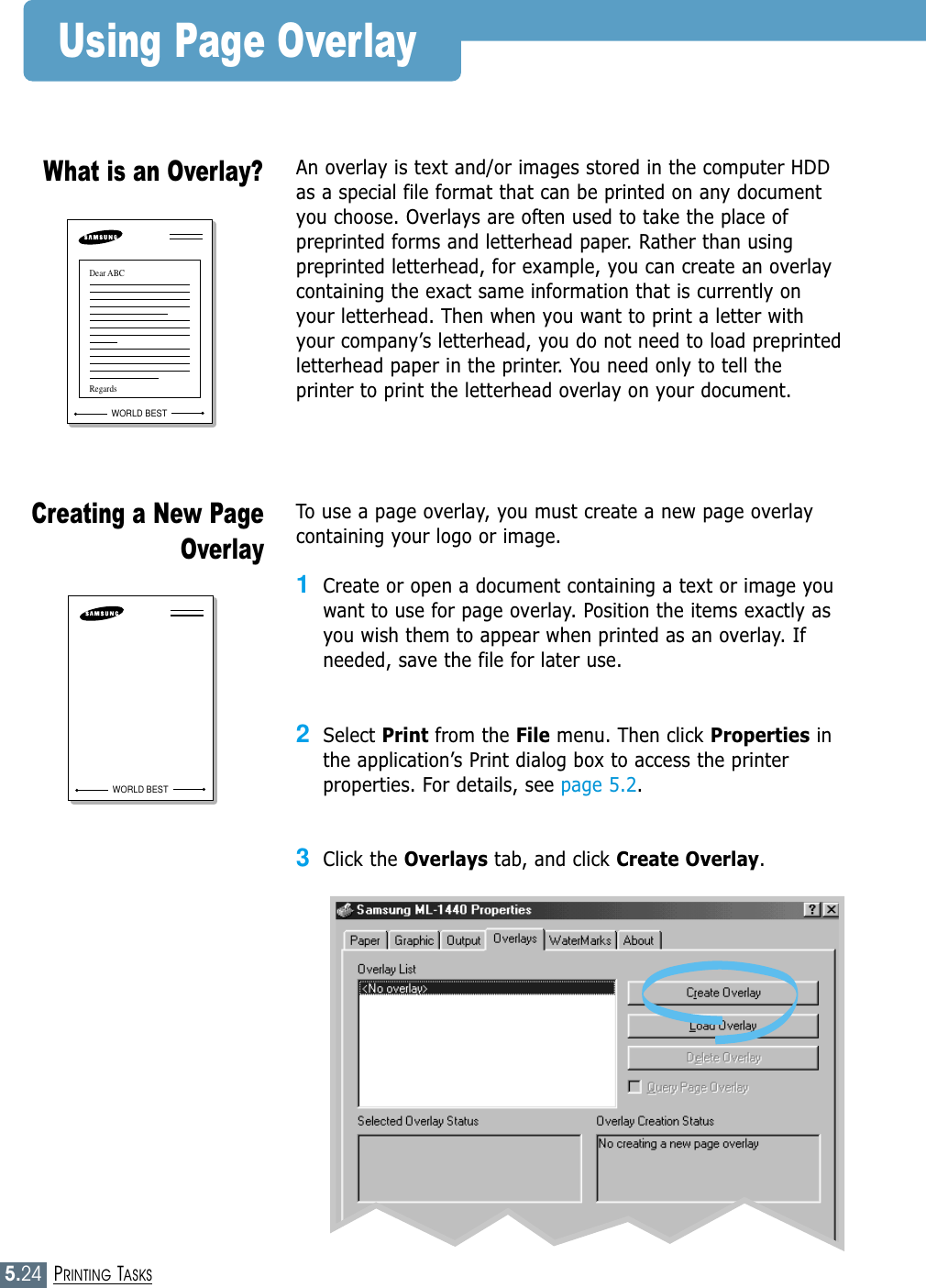 5.24PRINTING TASKSUsing Page OverlayAn overlay is text and/or images stored in the computer HDDas a special file format that can be printed on any documentyou choose. Overlays are often used to take the place ofpreprinted forms and letterhead paper. Rather than usingpreprinted letterhead, for example, you can create an overlaycontaining the exact same information that is currently onyour letterhead. Then when you want to print a letter withyour company’s letterhead, you do not need to load preprintedletterhead paper in the printer. You need only to tell theprinter to print the letterhead overlay on your document.What is an Overlay?WORLD BESTDear ABCRegardsTo use a page overlay, you must create a new page overlaycontaining your logo or image.1Create or open a document containing a text or image youwant to use for page overlay. Position the items exactly asyou wish them to appear when printed as an overlay. Ifneeded, save the file for later use.2Select Print from the File menu. Then click Properties inthe application’s Print dialog box to access the printerproperties. For details, see page 5.2.3Click the Overlays tab, and click Create Overlay.Creating a New PageOverlayWORLD BEST