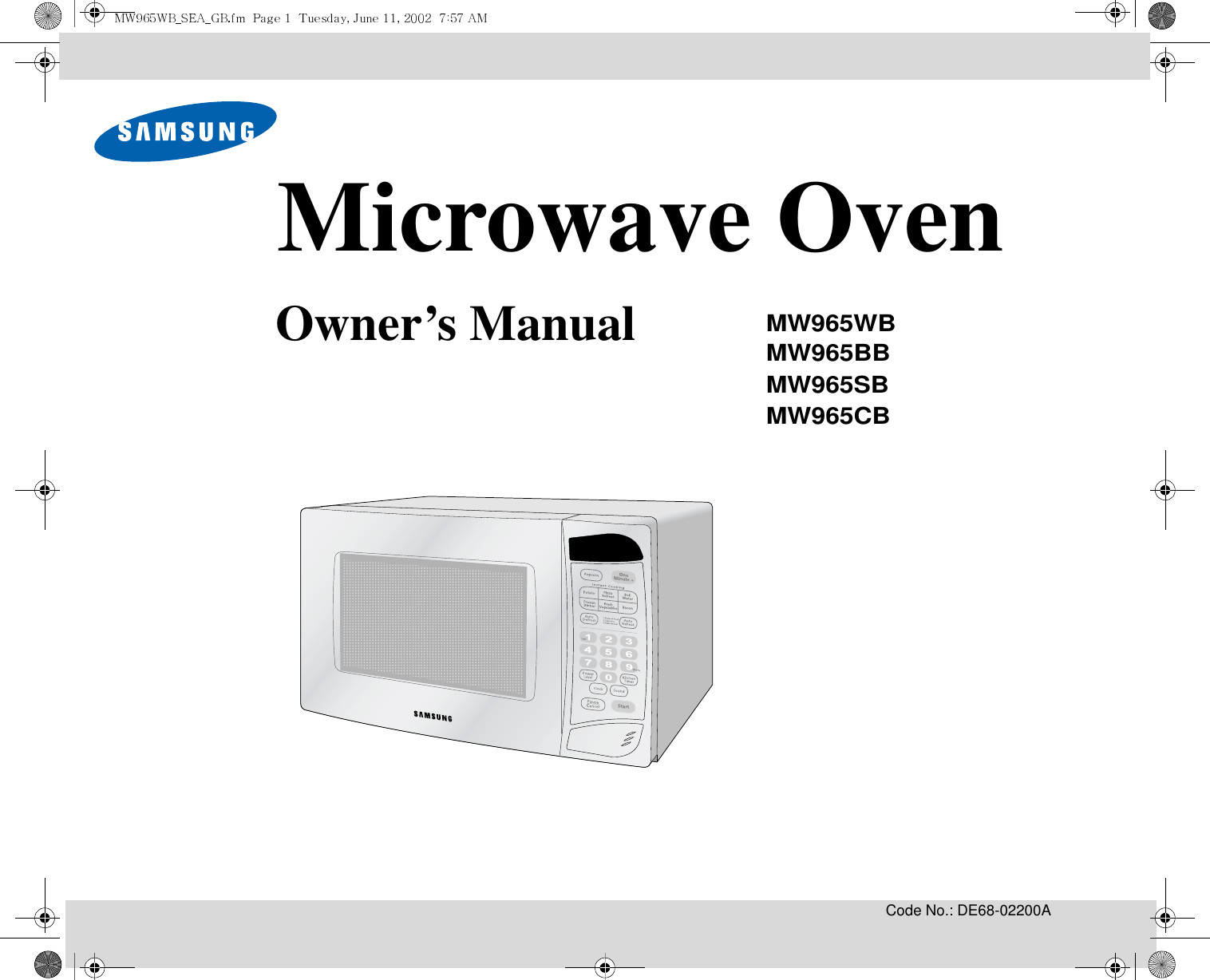 Code No.: DE68-02200AMicrowave OvenOwner’s ManualMW965WBMW965BBMW965SBMW965CB