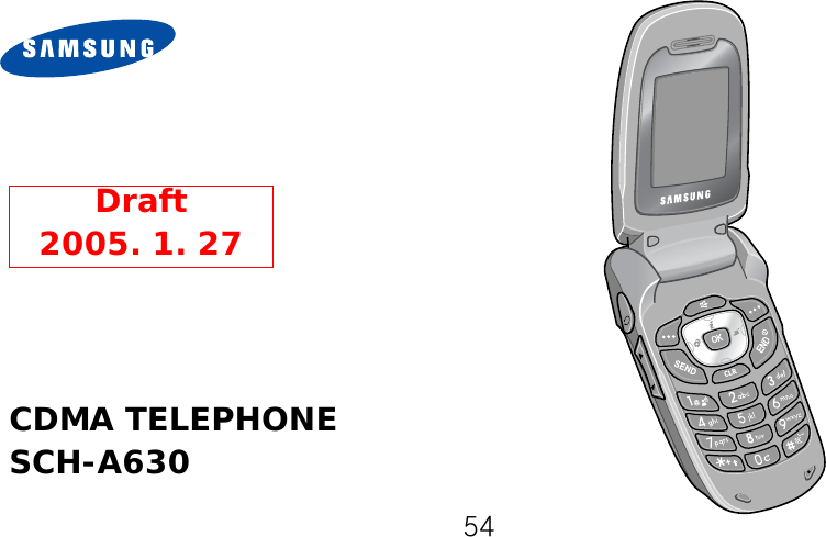 CDMA TELEPHONESCH-A630Draft2005. 1. 2754
