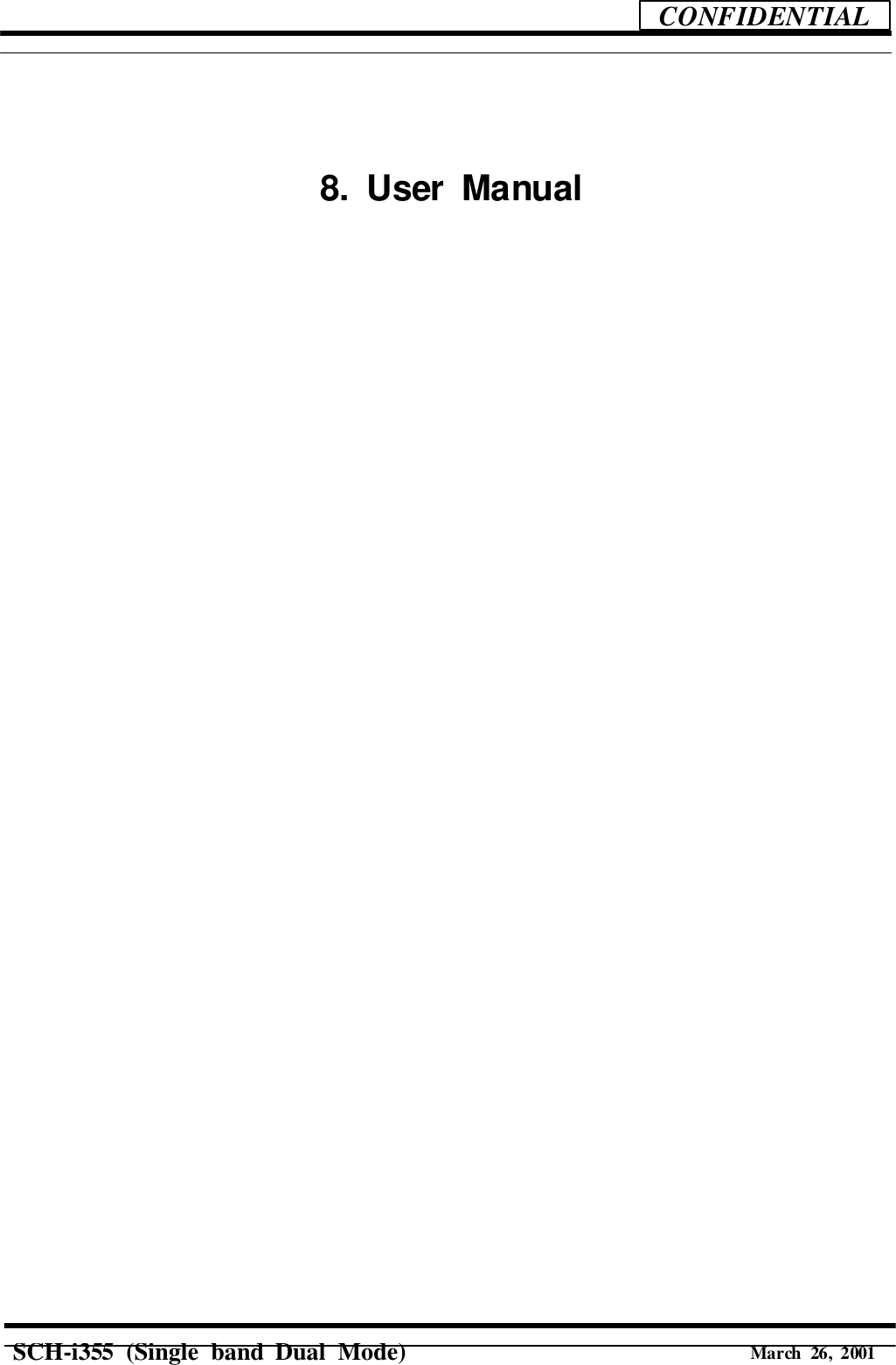 SCH-i355 (Singleband DualMode)CONFIDENTIALMarch26,20018.UserManual