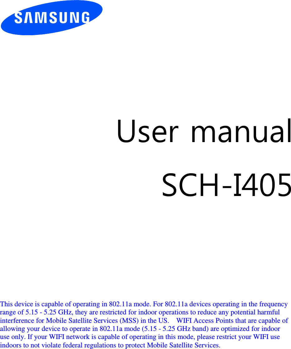 Page 1 of Samsung Electronics Co SCHI405U Portable Handset with Multi-band CDMA/LTE, WLAN and Bluetooth User Manual