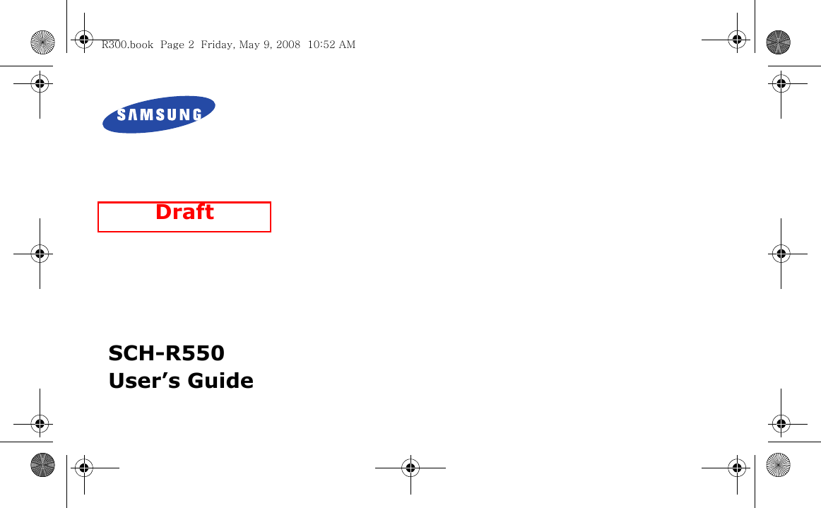 SCH-R550User’s GuideDraftR300.book  Page 2  Friday, May 9, 2008  10:52 AM