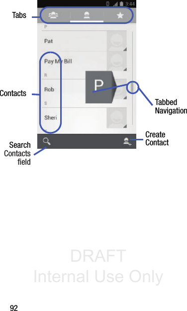 DRAFT Internal Use Only92  SearchContactsTabsTabbedNavigationCreateContactContactsfield