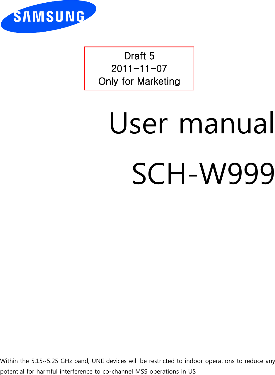 Page 1 of Samsung Electronics Co SCHW999 Cellular/PCS CDMA and PCS GSM/EDGE Phone with WLAN and Blutooth User Manual