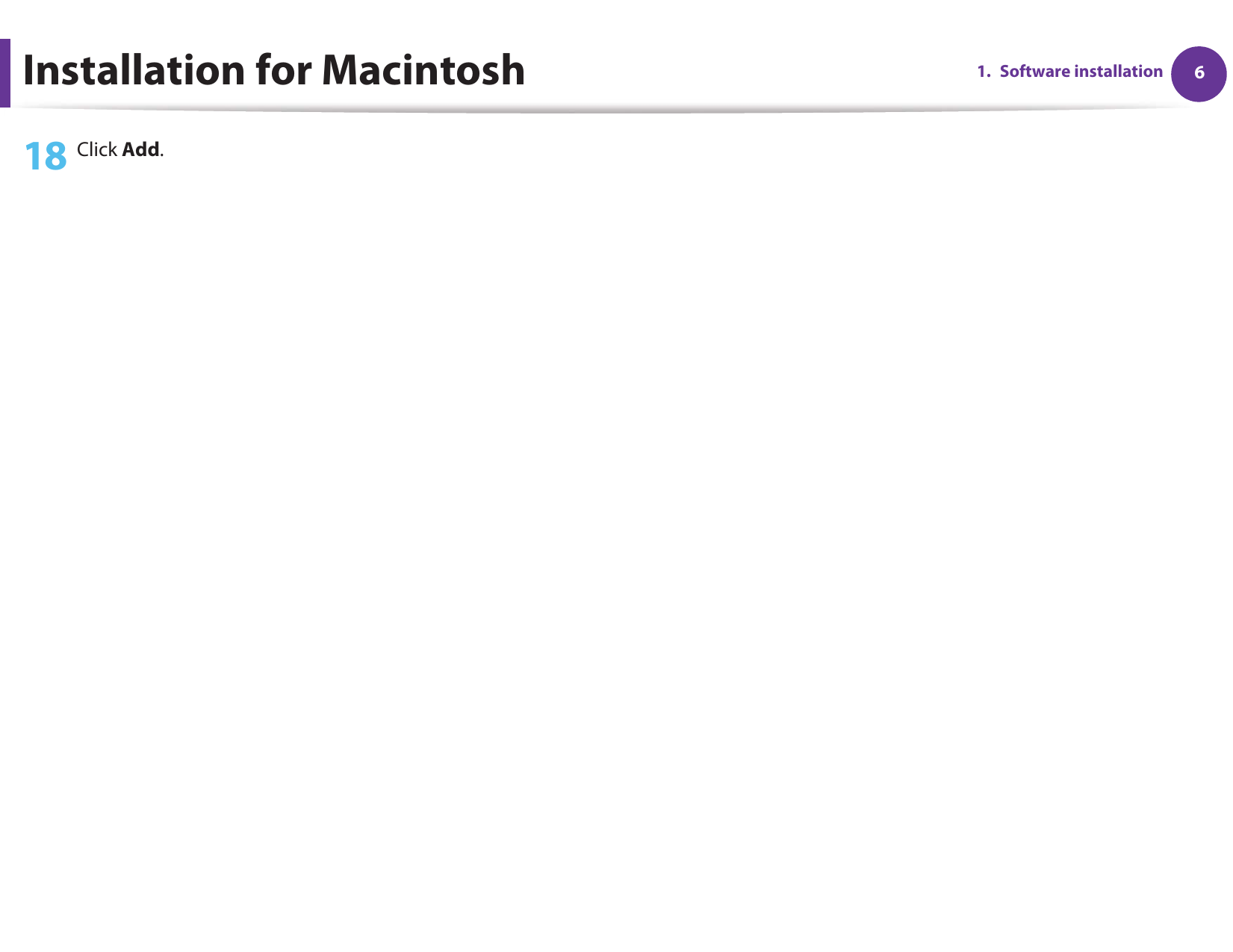 Installation for Macintosh 61. Software installation18 Click Add.