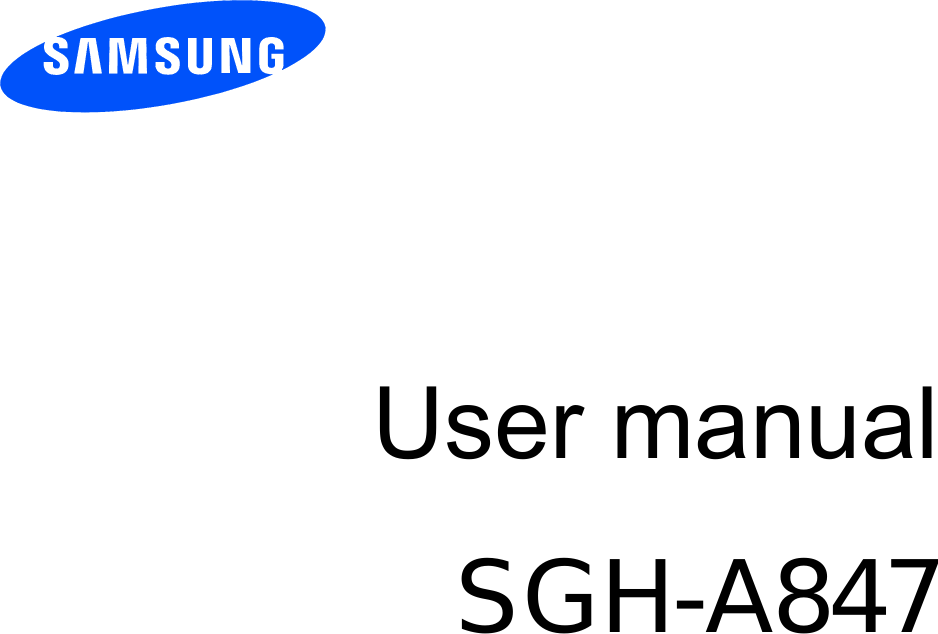          User manual SGH-A847                  