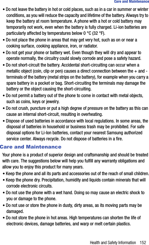 CautionsChanges or modifications made in the radio phone, not expressly approved by Samsung, willvoid the user’s authority to operate the equipment.Only use approved batteries, antennas and chargers. The use of any unauthorizedaccessories may be dangerous and void the phone warranty if said accessories causedamage or a defect to the phone.Although your phone is quite sturdy, it is a complex piece of equipment and can be broken.Avoid dropping, hitting, bending or sitting on it.