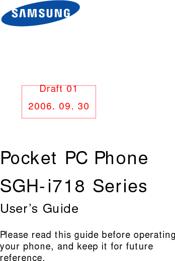 * Depending on the software installed or your service provider or country, some of the descriptions in the guide may not match your phone exactly.* Depending on your country, your phone and accessories may appear different from the illustrations in this guide.