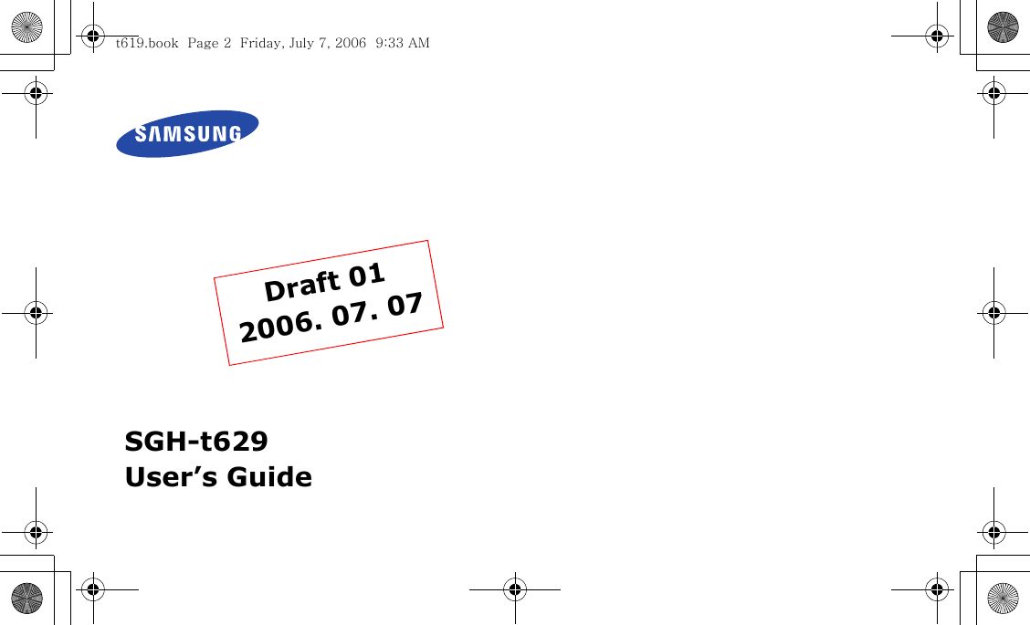SGH-t629User’s GuideDraft 012006. 07. 07t619.book  Page 2  Friday, July 7, 2006  9:33 AM