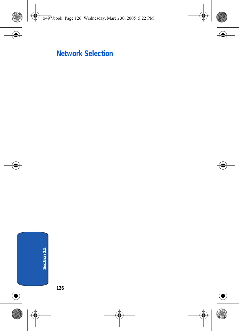 126Section 11Network Selectionx497.book  Page 126  Wednesday, March 30, 2005  5:22 PM