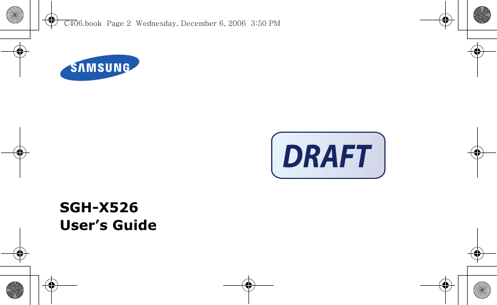 SGH-X526User’s GuideC406.book  Page 2  Wednesday, December 6, 2006  3:50 PM