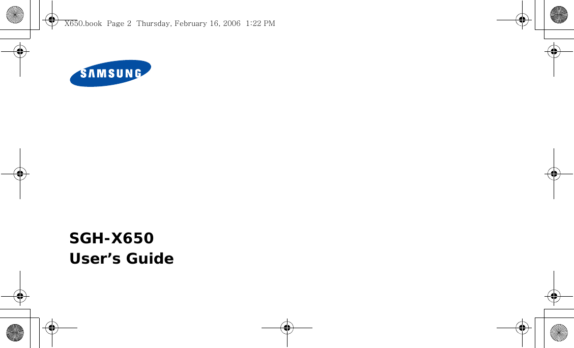 SGH-X650User’s GuideX650.book  Page 2  Thursday, February 16, 2006  1:22 PM