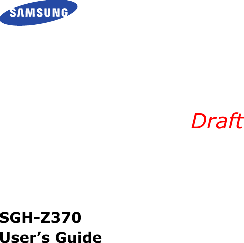 SGH-Z370User’s Guide          Draft