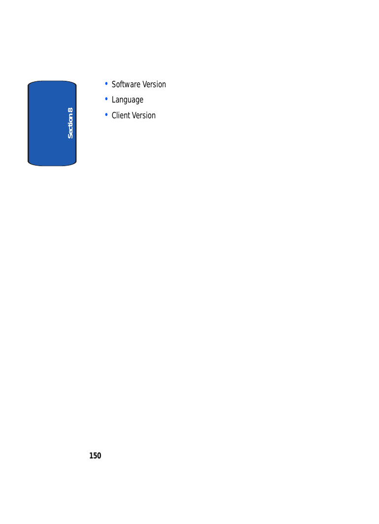 Section 8150• Software Version• Language• Client Version