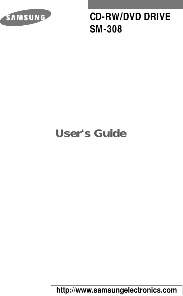 User&apos;s Guide http://www.samsungelectronics.comCD-RW/DVD DRIVESM-308