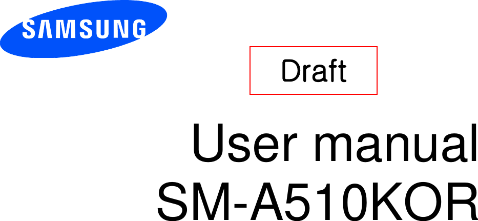       User manual SM-A510KOR     Draft   